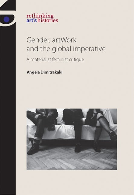 Book cover image for Gender, artWork and the global imperative ISBN: 9781784992941